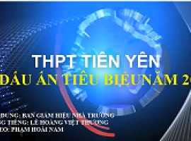 THPT Tiên Yên - 10 dấu ấn tiêu biểu năm 2021